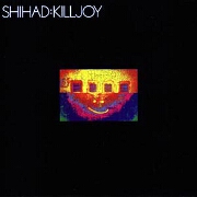 Killjoy by Shihad