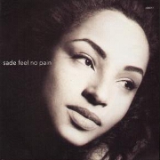 Feel No Pain by Sade