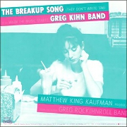 The Break Up Song by Greg Kihn