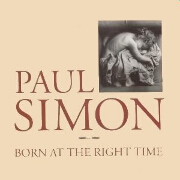 Born At The Right Time by Paul Simon