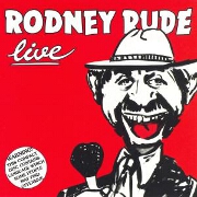 Rodney Rude Live by Rodney Rude