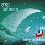 Swing The Lantern by Greg Johnson