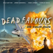 On Your Own by Dead Favours