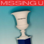 Missing U by Robyn