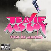 We'll Be Alright by Travie McCoy