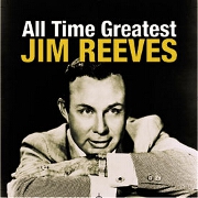 All Time Greatest by Jim Reeves