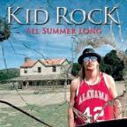 All Summer Long by Kid Rock