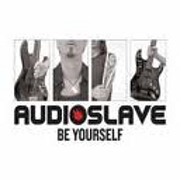 Be Yourself by Audioslave
