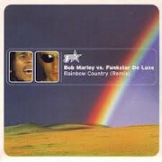 RAINBOW COUNTRY by Bob Marley Vs Funkstar De Luxe