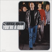 YOU'RE A GOD by Vertical Horizon
