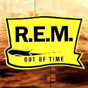 Out Of Time by R.E.M.