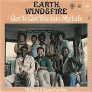 Got To Get You Into My Life by Earth, Wind and Fire