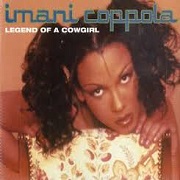 Legend Of A Cowgirl by Imani Coppola
