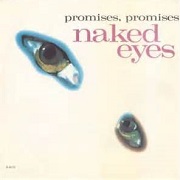 Promises, Promises by Naked Eyes