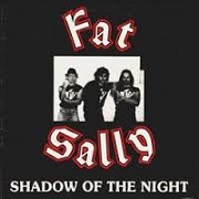 Shadow Of The Night by Fat Sally
