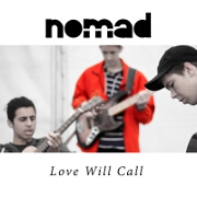 Love Will Call by Nomad