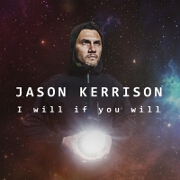 I Will If You Will by Jason Kerrison