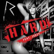 Hard by Rihanna feat. Young Jezzy