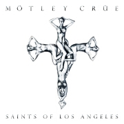 Saints Of Los Angeles by Motley Crue