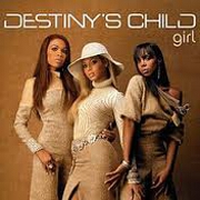 Girl by Destiny's Child