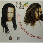 Girl I'm Gonna Miss You by Milli Vanilli