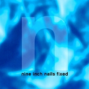Fixed by Nine Inch Nails