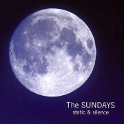 Static & Silence by The Sundays