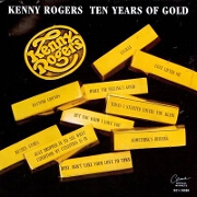 Ten Years Of Gold by Kenny Rogers