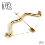 Kept Back by Gucci Mane feat. Lil Pump