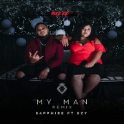 My Man (Remix) by Sapphire feat. EZY