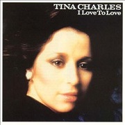 I Love To Love by Tina Charles