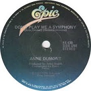Don't Play Me A Symphony by Ann Dumont