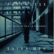 Salva Mea by Faithless