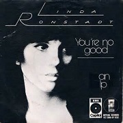 You're No Good by Linda Ronstadt