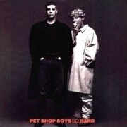 So Hard by Pet Shop Boys