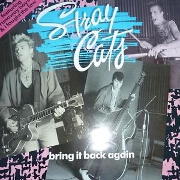 Bring It Back Again by Stray Cats