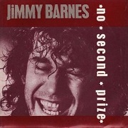 No Second Prize by Jimmy Barnes