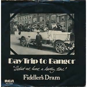 Day Trip To Bangor by Fiddlers Dram