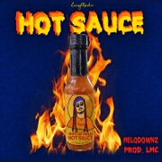 Hot $auce by MeloDownz