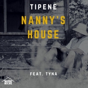 Nanny's House by Tipene feat. Tyna