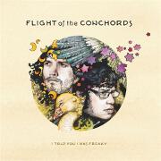 I Told You I Was Freaky by Flight Of The Conchords