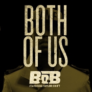 Both Of Us by B.O.B. feat. Taylor Swift