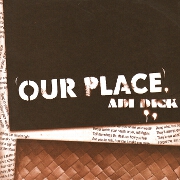 Our Place by Adi Dick
