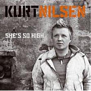 SHE'S SO HIGH by Kurt Nilsen