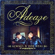 Always And For Real: Bonus Edition by Adeaze