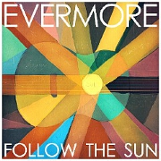 Follow The Sun by Evermore