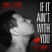 If It Ain't With You by Donell Lewis