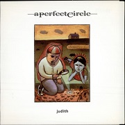 JUDITH by A Perfect Circle
