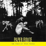 The Peace Of Wild Things by Paper Route