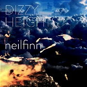 Dizzy Heights by Neil Finn